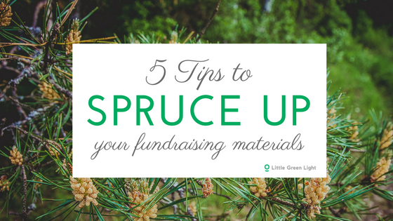 spruce up fundraising materials