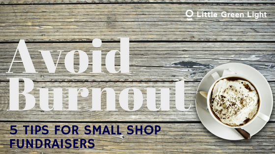 Avoid fundraising burnout
