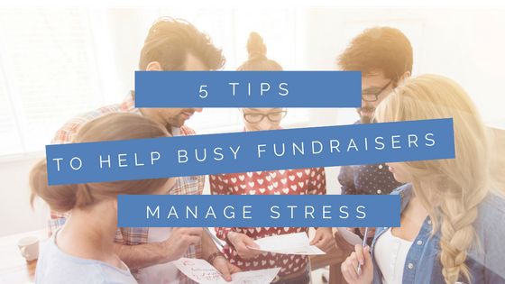 manage fundraisiing stress