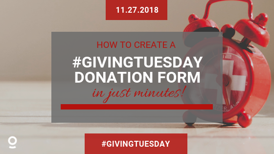 Creating a GivingTuesday donation form