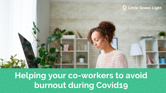 avoid burnout during Covid19