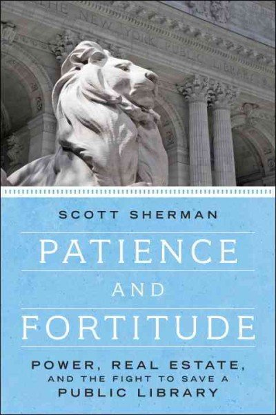 Summer read #1:Scott Sherman's Patience & Fortitude