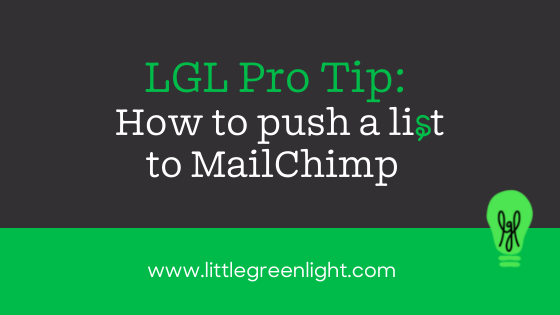 LGL Pro Tip: List to Mailchimp