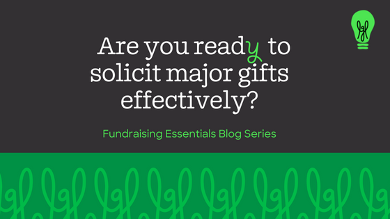 solicit major gifts