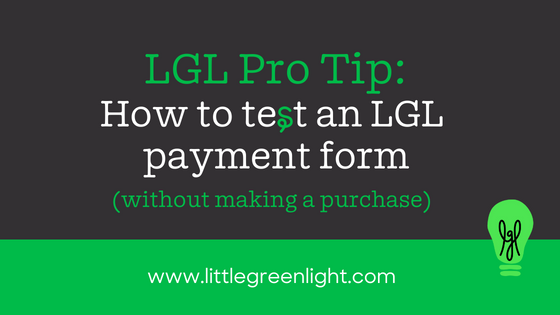 How to test an LGL payment form
