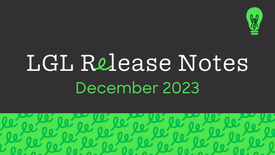 LGL Release Notes: December 2023