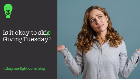 Is it okay to skip GivingTuesday?