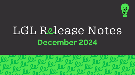 LGL Release Notes: December 2024