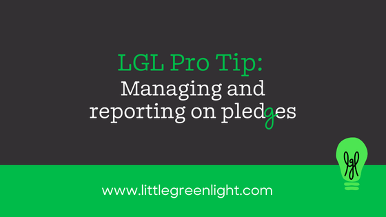 Managing and reporting on pledges in LGL