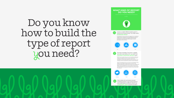 Know which type of report you need in LGL