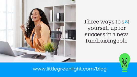 3 tips for new fundraising job